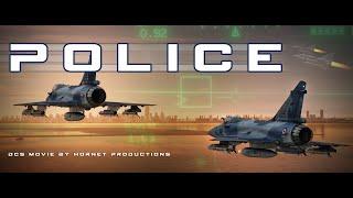 DCS WORLD: POLICE ( M2000C Cinematic 4k Movie ) By Hornet Productions