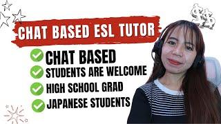 Chat Based ESL Tutor Chat Based Online Teaching