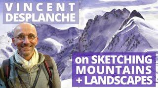 An Interview with Vincent Desplanche on Sketching Mountains + Landscapes