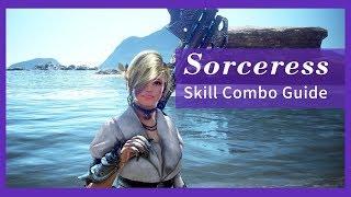 Black Desert Online Sorceress - Skill Combo Guide