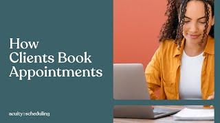 How Clients Book Appointments | Acuity Scheduling Tutorial