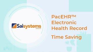 PacEHR™ Electronic Health Record: Time Saving