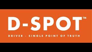 D-SPOT - Driver-Single Point Of Truth