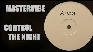 Mastervibe - 'Control the Night'