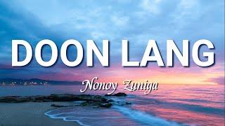 Doon Lang (Lyrics) | Nonoy Zuniga