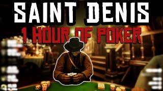 Red Dead 2: 1 Hour of Poker in Saint Denis (4K)