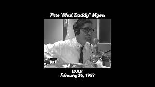 Pete “Mad Daddy” Myers, February 26, 1958