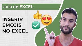 Como inserir EMOJIS no EXCEL 