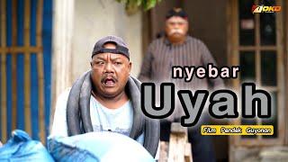 NYEBAR UYAH || EPS 111