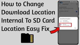 How to Change internal to SD card location Easy Fix | change default download location to SD Card