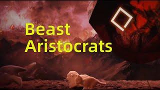 Origin of Beast Aristocrats - Warp Creatures turned by Originium