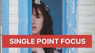 Single Point Focus - Beginner Tutorial