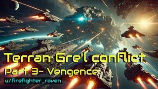 HFY Stories: Terran Gre'l conflict - Part 3 - Vengence