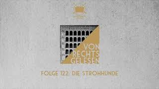 »Die Strohhunde: Das Ende des Nationalismus?« | Von rechts gelesen #122