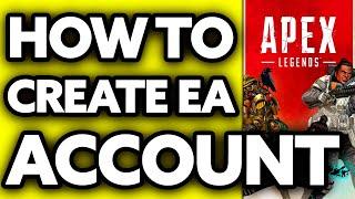 How To Create EA Account Apex Legends PC (2025)