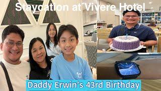 Daddy Erwin’s Birthday Vlog | Vivere Hotel Staycation + Unboxing of Apple Watch Series 9