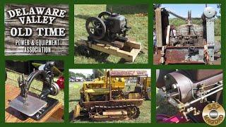 Delaware Valley Old Time Power & Equipment Association Days of the Past Show 2024