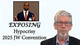 Critical Thinkers Only: Exposing the Hypocrisy in the 2025 Convention Talk "Defend the Truth"