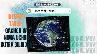 Bilasizmi: Internet Tarixi