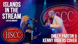 'Islands In the Stream Live In Concert' (DOLLY PARTON & KENNY ROGERS) Cover by The HSCC