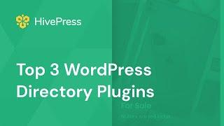 The Best 3 WordPress Directory Plugins in 2024