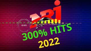 NRJ - THE BEST OF MUSIC - NRJ 300% HIT 2022 - MUSIQUE 2022 NOUVEAUTÉ