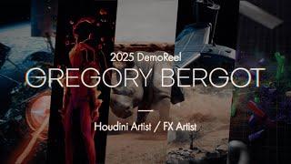 Houdini FX Artist Reel | Grégory Bergot (2025)