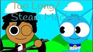 Too Long/ Steam Machine V2 & Aerodynamic Beats/ Forget About The World (Restored)