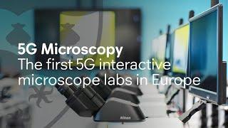 Europe's first 5G interactive microscope labs enable students to get up close with science