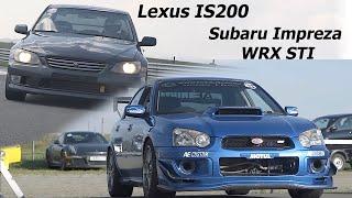 Обзор тайм-аттаковых Lexus IS200 и Subaru Impreza WRX STI