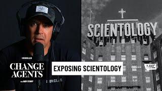 Exposing Scientology (with Investigative Journalist Mark Bunker )| Change Agents #29