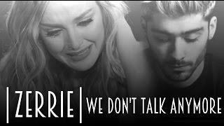 | Zerrie | - We Don't Talk Anymore..