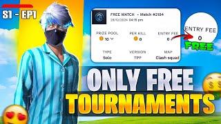 PLAYING ONLY FREE TOURNAMENTS  FOR 24 HOURS ⌛ I Earned 2**9 Rs By Free Tournaments || S1 - Ep 1