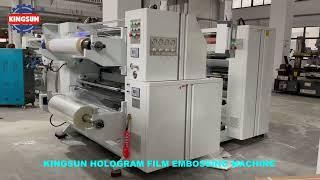 New Model Hologram Film Embossing Machine - Kingsun Machinery