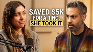 “I saved $5k for an engagement ring. She secretly took the money”