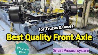 Best Quality Front Axle assembly process for trucks & buses