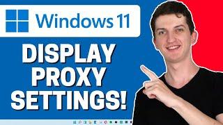 How To Disable Proxy Settings In Windows 11