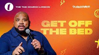 Get Off The Bed | 24.11.24 | Sunday Service | Tab@Home