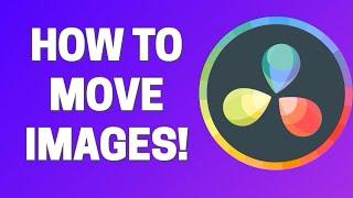 How To Move Images And Animate Movement in Davinci Resolve 16