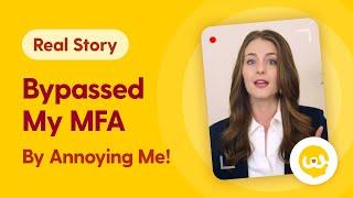 MFA Prompt Bombing -How They Bypassed My MFA by Annoying Me