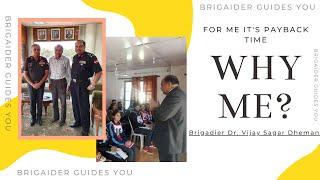 Why Brigadier Dr Vijay Sagar Dheman for your Motivation | Brigadier Guides You Motivational Videos