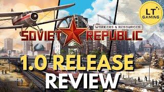 Workers & Resources: Soviet Republic -1.0 Release Review - The Most Comprehensive City Builder Ever?