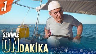 Seninle On Dakika - 1. Bölüm | Ayhan Sicimoğlu