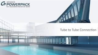 Advance PowerPack for Autodesk® Advance Steel® - Tube to tube