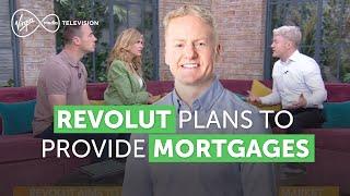 Revolut to start offering Mortgages in Ireland from next year