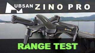 HUBSAN ZINO PRO - MAX RANGE TEST