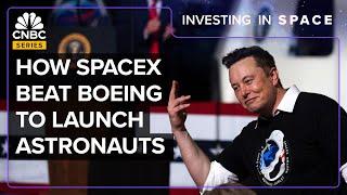 How SpaceX Beat Boeing In The Race To Launch NASA Astronauts