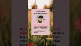 What lack of magnesium causes#fanwer #healthcare #magnesium#headache#lowenergy#insomia