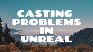 Cast problem in Unreal Engine 4.