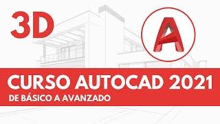 CURSO AUTOCAD 3D COMPLETO || Básico hasta Avanzado